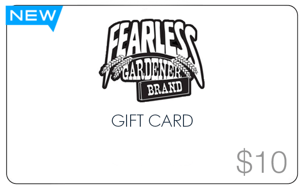 Fearless Gardener Brand - Virtual Gift Card